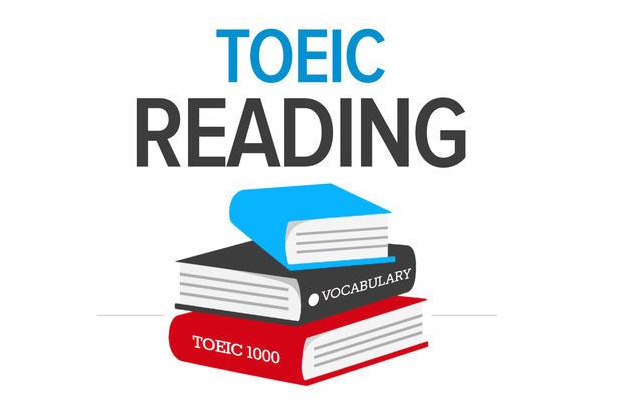 Chi tiết phần Reading trong cấu trúc đề thi TOEIC